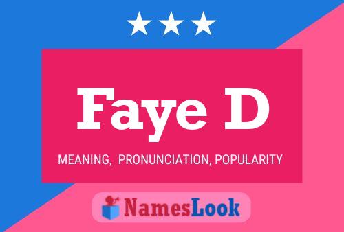 Faye D Name Poster