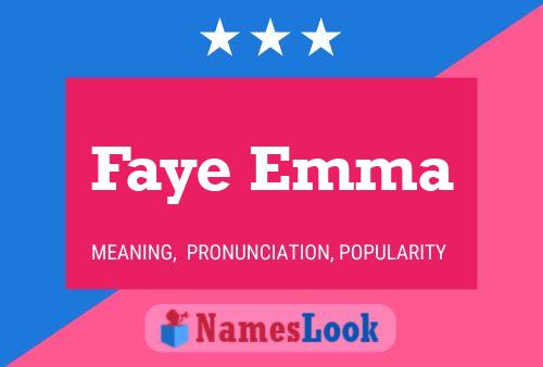 Faye Emma Name Poster