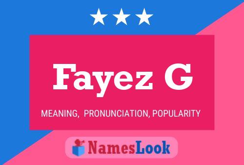 Fayez G Name Poster