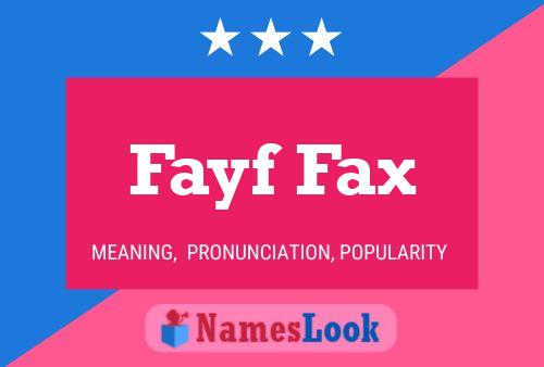 Fayf Fax Name Poster