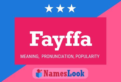 Fayffa Name Poster