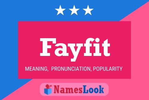 Fayfit Name Poster