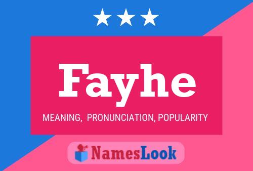 Fayhe Name Poster