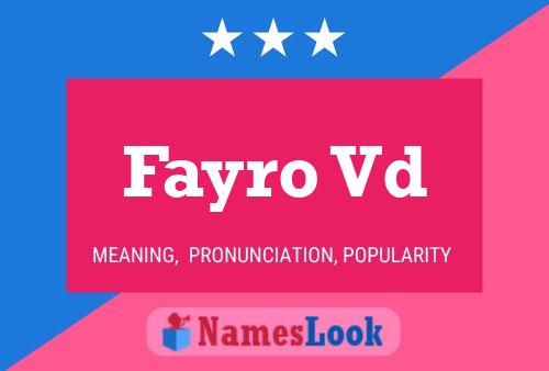 Fayro Vd Name Poster