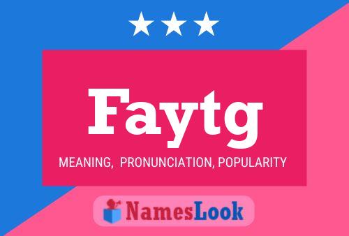 Faytg Name Poster