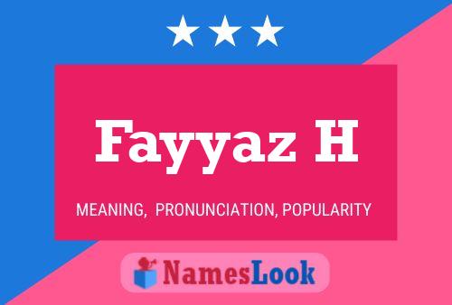 Fayyaz H Name Poster