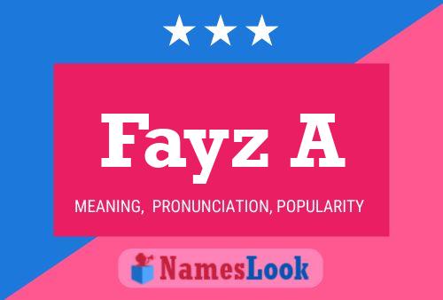 Fayz A Name Poster