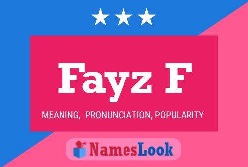 Fayz F Name Poster