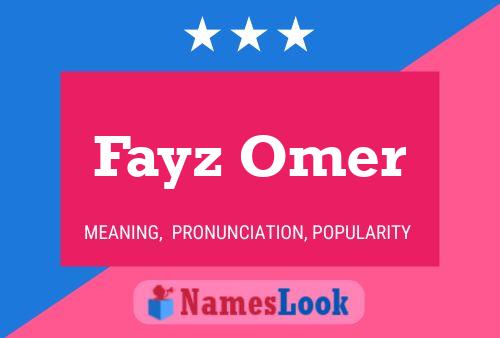 Fayz Omer Name Poster