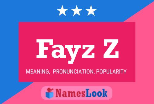 Fayz Z Name Poster