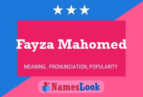 Fayza Mahomed Name Poster