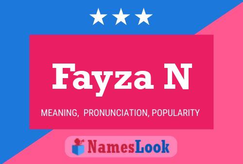 Fayza N Name Poster