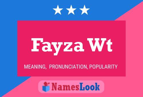 Fayza Wt Name Poster