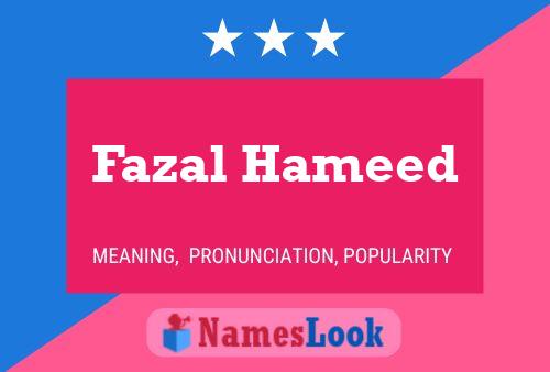 Fazal Hameed Name Poster