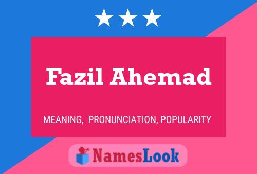 Fazil Ahemad Name Poster