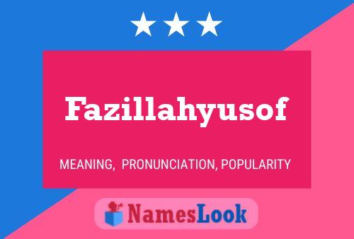 Fazillahyusof Name Poster