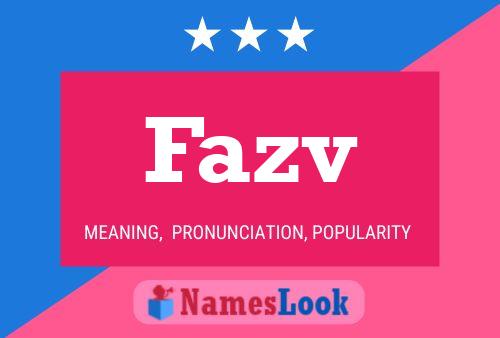 Fazv Name Poster