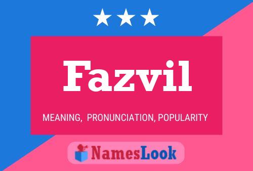 Fazvil Name Poster