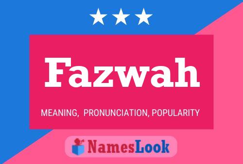 Fazwah Name Poster