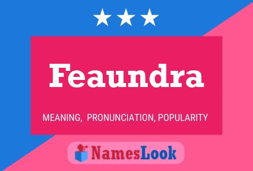 Feaundra Name Poster