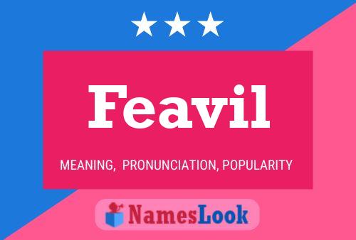 Feavil Name Poster