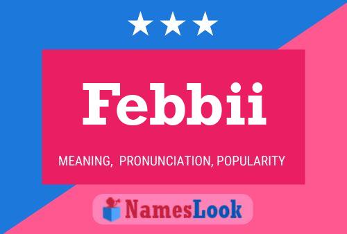 Febbii Name Poster