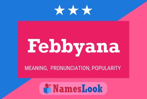 Febbyana Name Poster