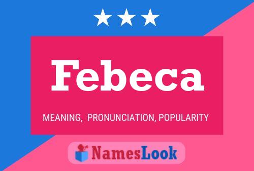 Febeca Name Poster