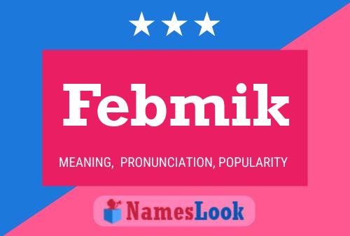 Febmik Name Poster