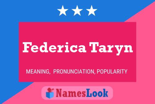 Federica Taryn Name Poster