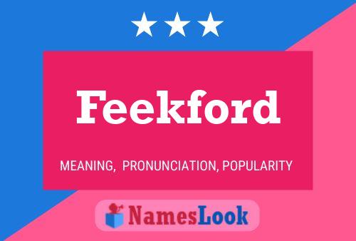 Feekford Name Poster