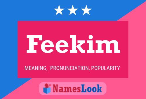 Feekim Name Poster