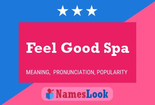 Feel Good Spa Name Poster