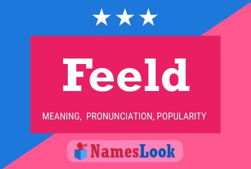 Feeld Name Poster