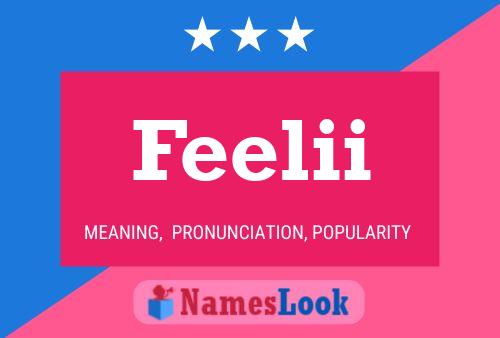 Feelii Name Poster