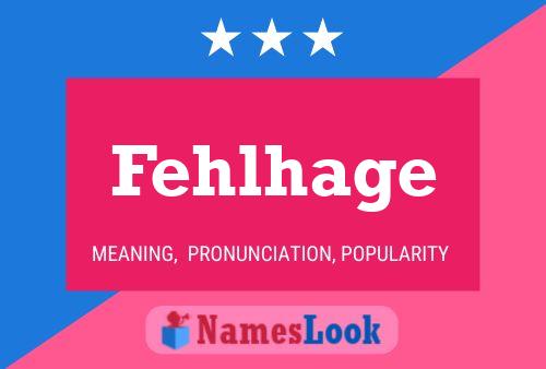 Fehlhage Name Poster