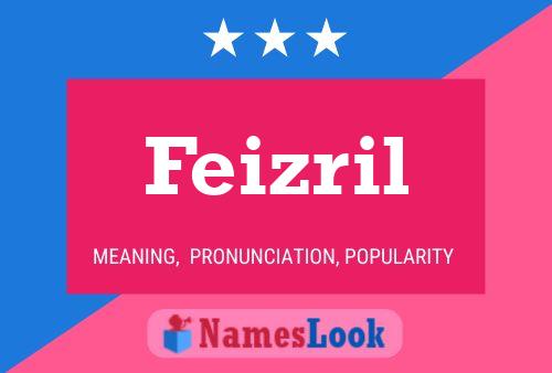 Feizril Name Poster