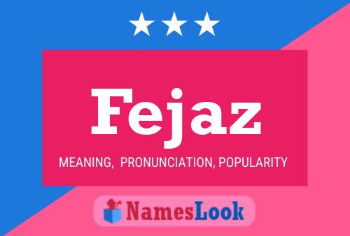 Fejaz Name Poster