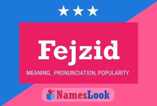 Fejzid Name Poster