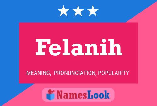 Felanih Name Poster