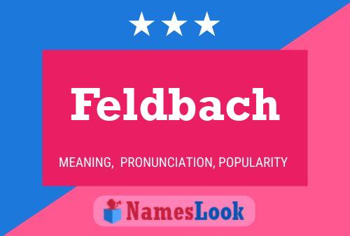 Feldbach Name Poster