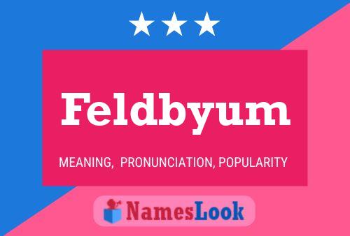 Feldbyum Name Poster