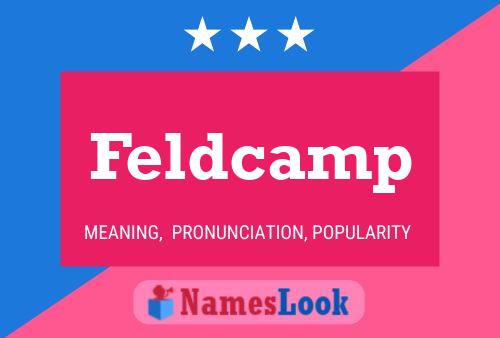 Feldcamp Name Poster