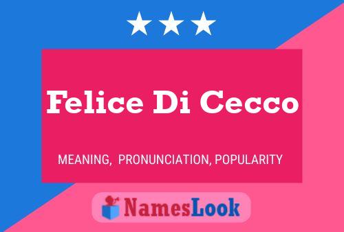 Felice Di Cecco Name Poster