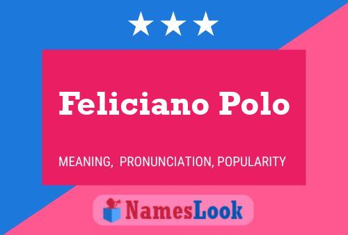 Feliciano Polo Name Poster