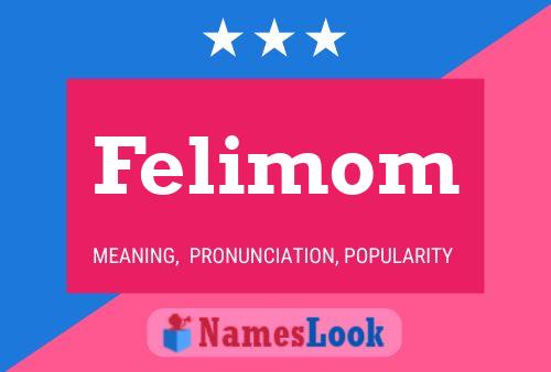 Felimom Name Poster