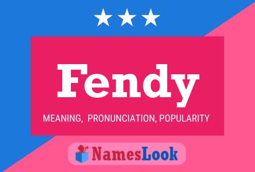 Fendy Name Poster