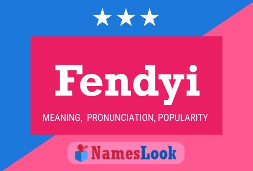 Fendyi Name Poster