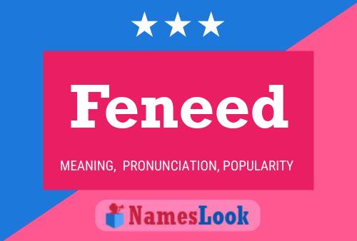 Feneed Name Poster