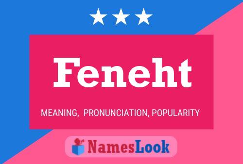 Feneht Name Poster